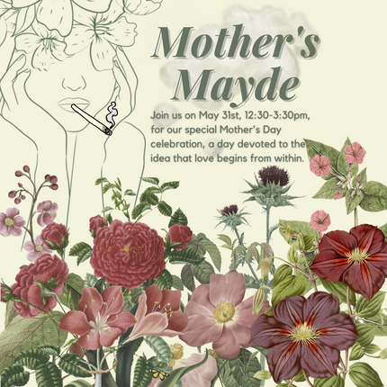 Mothers MAYde; May 31st