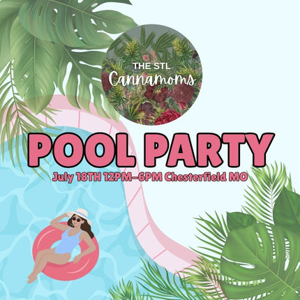 2026 STL Cannamom Pool Party!